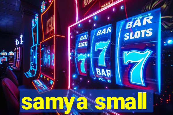 samya small